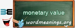 WordMeaning blackboard for monetary value